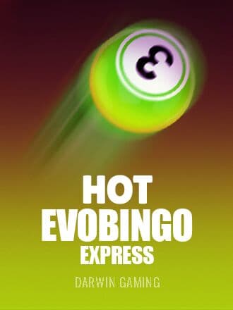 Hot Evobingo Express