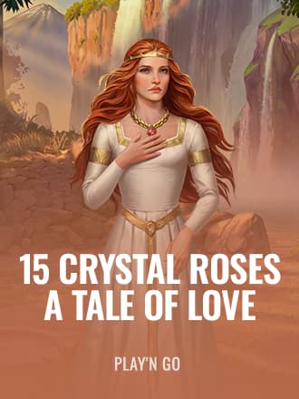 15 Crystal Roses: A Tale of Love