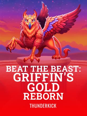 Beat the Beast: Griffin's Gold Reborn